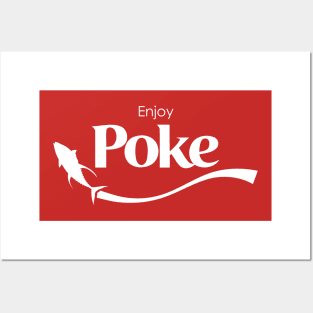 Enjoy Poke (Po-kay) Posters and Art